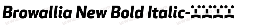 Browallia New Bold Italic字体转换